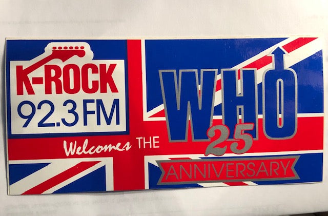 The Who - 25th Anniversary Bumper Sticker Radio Promo K-Rock 92.3 FM