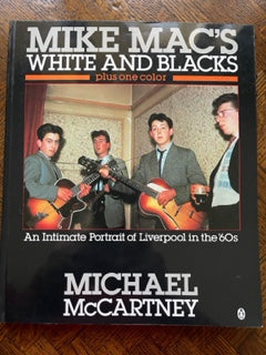 The Beatles - Mike Mac's "White & Black" - Paul's brother Michael documents via photos