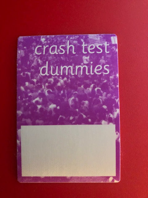 Rare Crash Test Dummies Backstage Pass