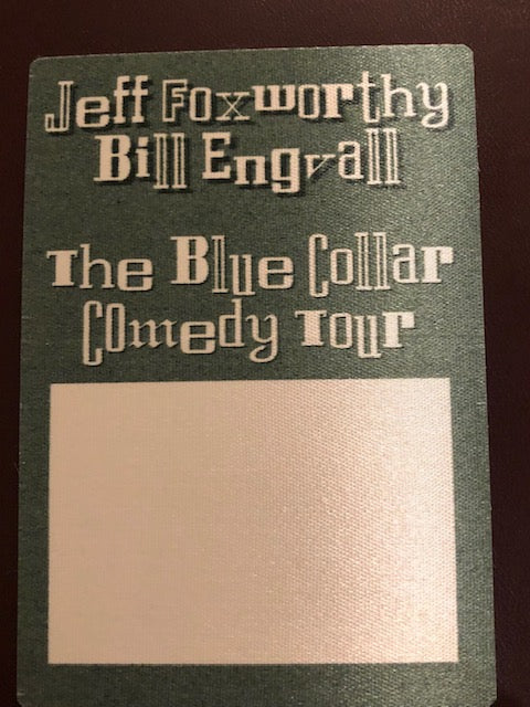 Comedy - Jeff Foxworthy & Bill Engvall - Blue Comedy Tour 2003 - Backstage Pass