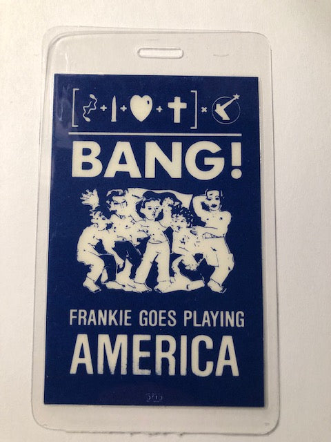 Frankie Goes to Hollywood - Bang Tour 1985 - Backstage Pass **Rare