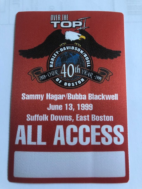 Special Event - Over The Top II 1999 Concert in Boston - Harley Davidson/Buell - Sammy Hagar & Bubba Blackwell - All Access Backstage Pass